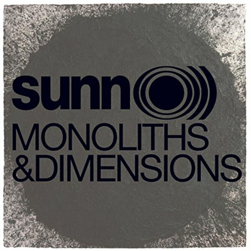 Sunn O))) - Monoliths And Dimensions - SUNN100