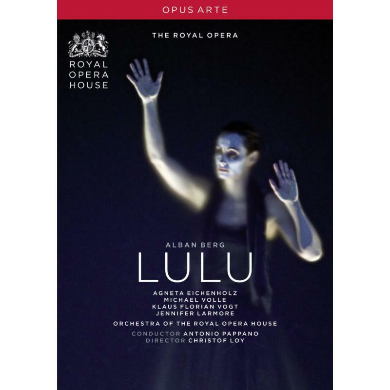 Soloists:Royal Opera:Pappano - Berg: Lulu - OA1034D