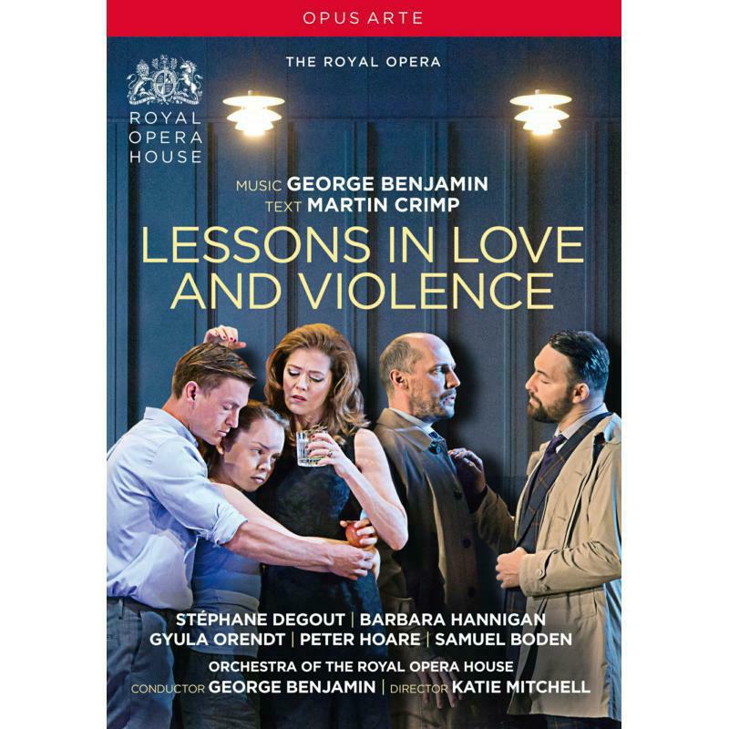 The Royal Opera - George Benjamin: Lessons in Love and Violence - OA1221D