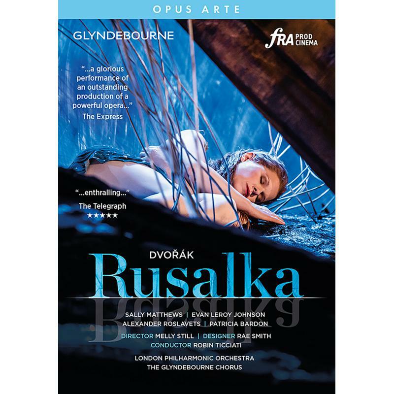 Glyndebourne - Antonín Dvo?ák: Rusalka - OA1302D