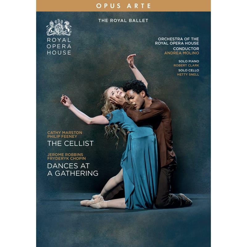 Royal Ballet - Cathy Marston, Philip Feeney: The Cellist, Jerome Robbins, Frédéric Chopin: Dances at a Gathering - OA1318D