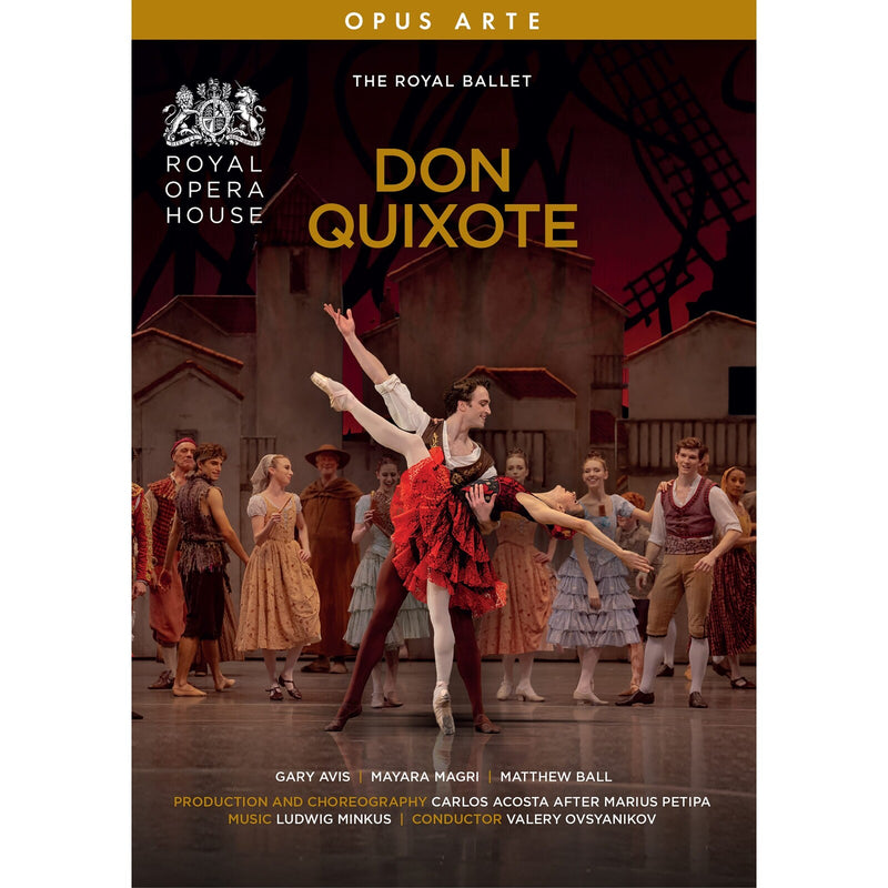 Mayara Magri; Thomas Whitehead; Liam Boswell; Matthew Ball; James Hay; Gary Avis; Calvin Richardson; Leticia Dias; Orchestra of the Royal Opera House; Valery Ovsyanikov - Ludwig Minkus: Don Quixote - OA1320D