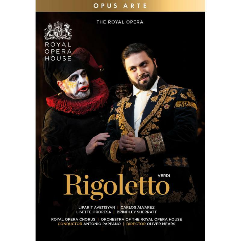 Liparit Avetisyan; Carlos Álvarez; Lisette Oropesa; Brindley Sherratt; Blaise Malaba; Amanda Baldwin; Dominic Sedgwick; Egor Zhuravskii; Eric Greene; Kseniia Nikolaieva; Louise Armit; Ramona Zaharia; - Giuseppe Verdi: Rigoletto - OA1354D