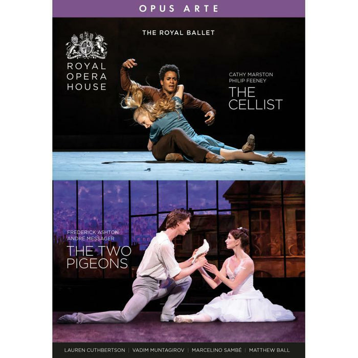 Lauren Cuthbertson, Marcelino Sambe, Matthew Ball, Vadim Muntagirov, Fumi Kaneko, Ryoichi Hirano, Hetty Snell, The Orchestra of the Royal Opera House, Andrea Molino, Barry Wordsworth - The Cellist & The Two Pigeons - OA1363D