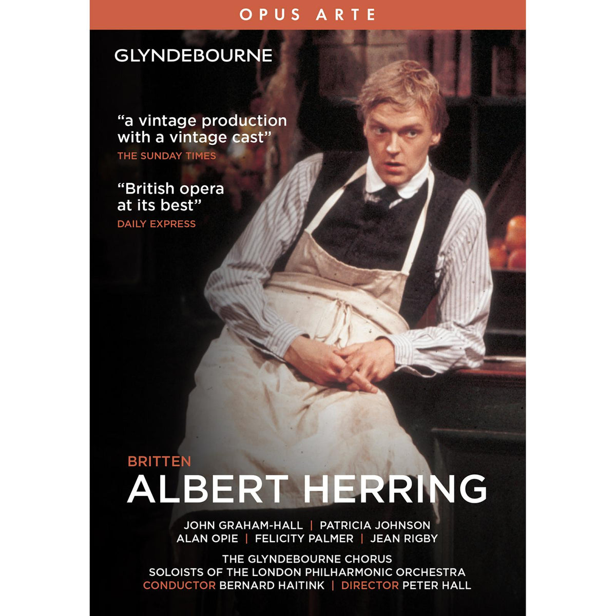 The Glyndebourne Chorus; London Philharmonic Orchestra; Patricia Johnson; Felicity Palmer; Elizabeth Gale; Derek Hammond-Stroud; Alexander Oliver; Richard Van Allan; Jean Rigby; Bernard Haitink; David Nolan; Ivor Bolton - Benjamin Britten: Albert Herring - OA1375D