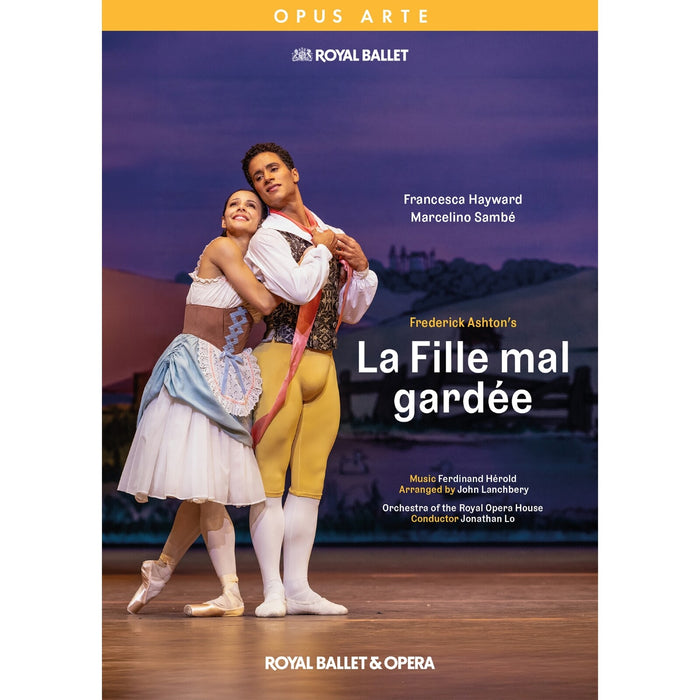 Francesca Hayward; Marcelino Sambe; Joshua Junker; James Hay; Orchestra of the Royal Opera House; Jonathan Lo - Frederick Ashton's La Fille mal gardee - OA1399D