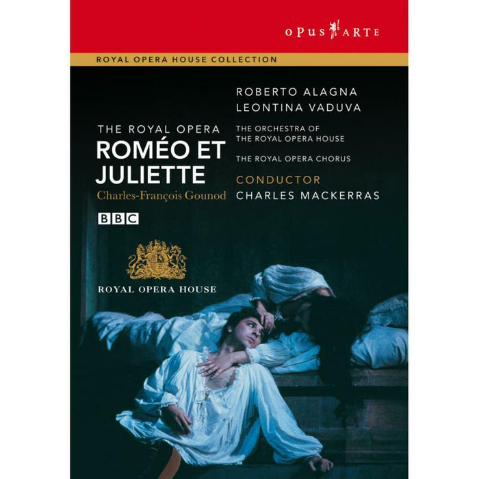 Alagna:Vaduva:Mackerras - Royal Opera House, Gounod: Romeo Et Juliette - OAR3106D