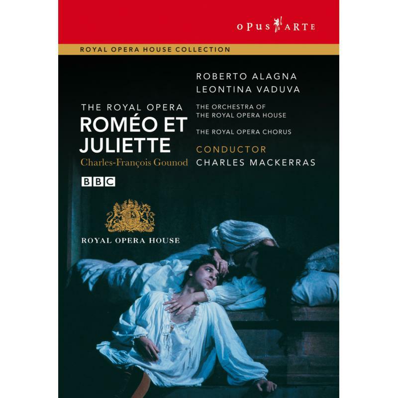 Alagna:Vaduva:Mackerras - Royal Opera House, Gounod: Romeo Et Juliette - OAR3106D