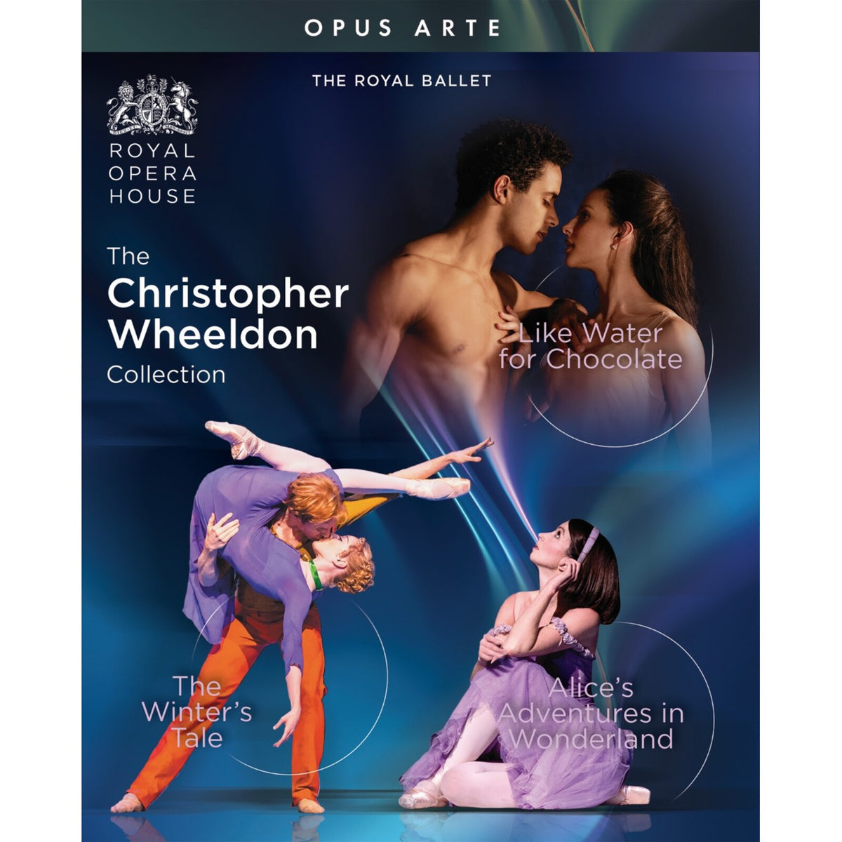 Lauren Cuthbertson; Federico Bonelli; James Hay; Edward Watson; Sarah Lamb; Zenaida Yanowsky; Laura Morera; Francesca Hayward; Orchestra of the Royal Opera House; Various - The Christopher Wheeldon Collection: Alice's Adventures in Wonderland; The Winter's Tale; Like Water for Chocolate - OABD7319BD