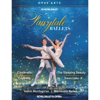 Marianela Nunez; Vadim Muntagirov; Fumi Kaneko; Kristen McNally; Gary Avis; Bennet Gartside; Luca Acri; Claire Clavert; Orchestra of the Royal Opera House; Koen Kessels; Barry Wordsworth - Fairytale Ballets - Cinderella; Coppelia;The Sleeping Beauty; Swan Lake - OABD7320BD