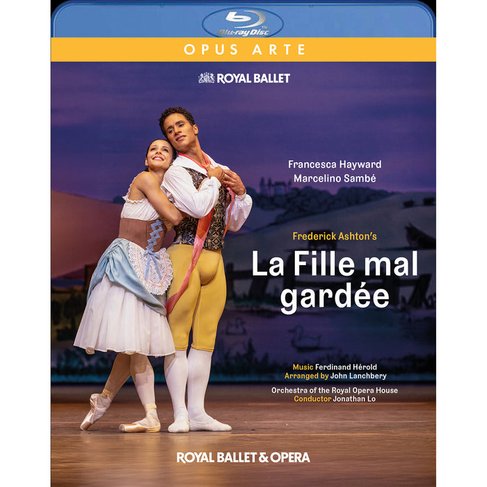 Francesca Hayward; Marcelino Sambe; Joshua Junker; James Hay; Orchestra of the Royal Opera House; Jonathan Lo - Frederick Ashton's La Fille mal gardee - OABD7334D