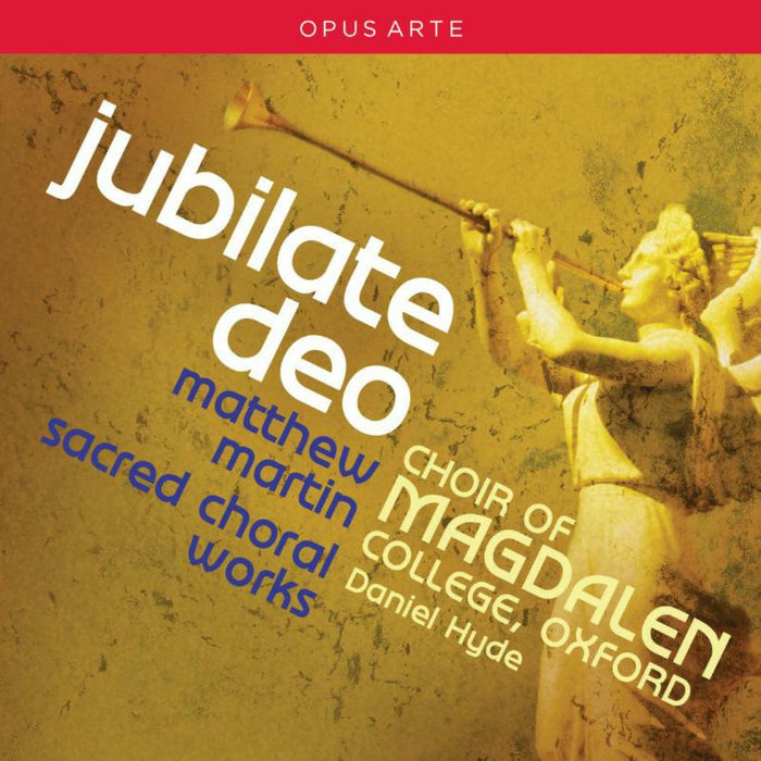 Farr/Magdalen Choir/Hyde - Martin:Jubilate Deo - OACD9030D