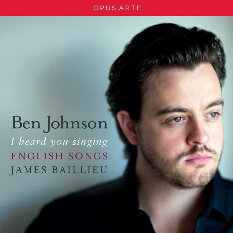 James Baillieu - Johnson: I Heard You Singing - OACD9032D