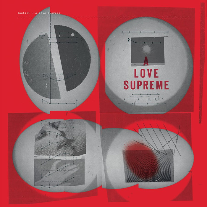 Inutili - A Love Supreme - AGO138