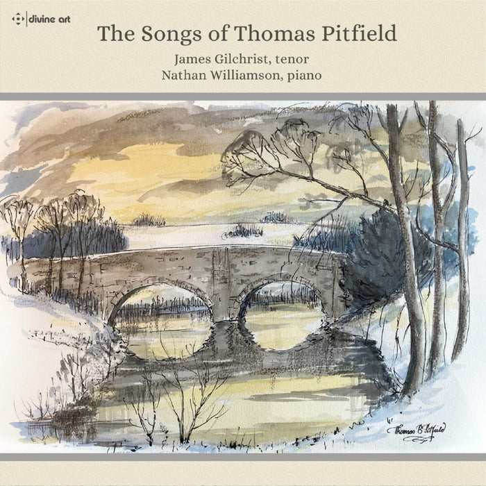 James Gilchrist; Nathan Williamson - The Songs of Thomas Pitfield - DDX21119