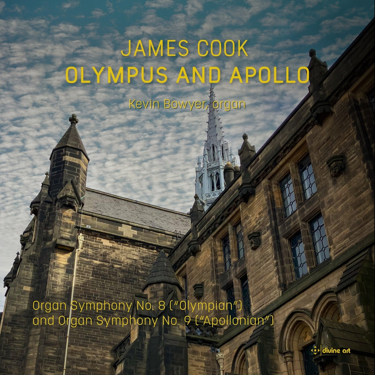 Kevin Bowyer - James Cook: Olympus and Apollo (Organ Symphonies Nos. 8 & 9) - DDX21136