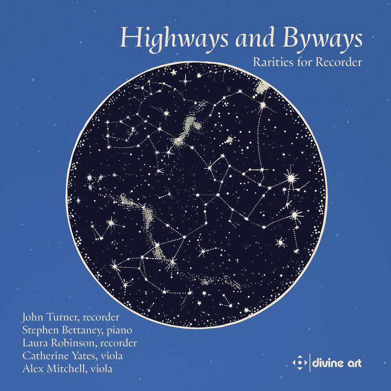 John Turner; Laura Robinson; Stephan Bettaney; Catherine Yates; Alex Mitchell - Highways and Byways - Rarities for Recorder - DDX21245