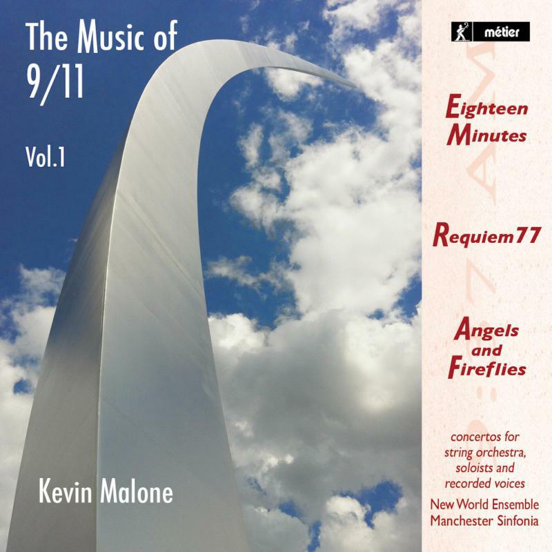 Howarth:New World Ensemble - Malone: Music Of 9/ 11 Vol 1 - MSVCD92106