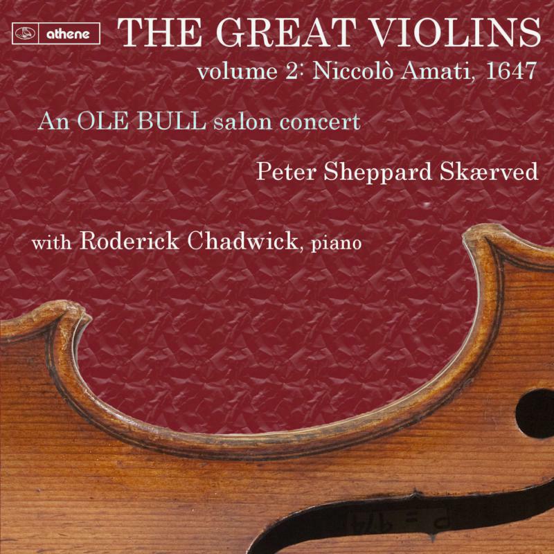 Sheppard Skaerved/Chadwick - The Great Violins Vol. 2 - ATH23205