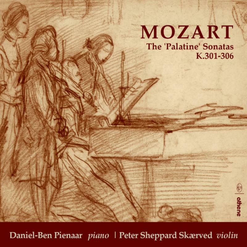Pienaar/Skaerved - Wolfgang Amadeus Mozart: The Palatine Sonatas K.301-306 - ATH23212
