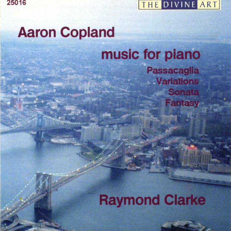 Raymond Clarke - COPLAND:MUSIC FOR PIANO - DDA25016