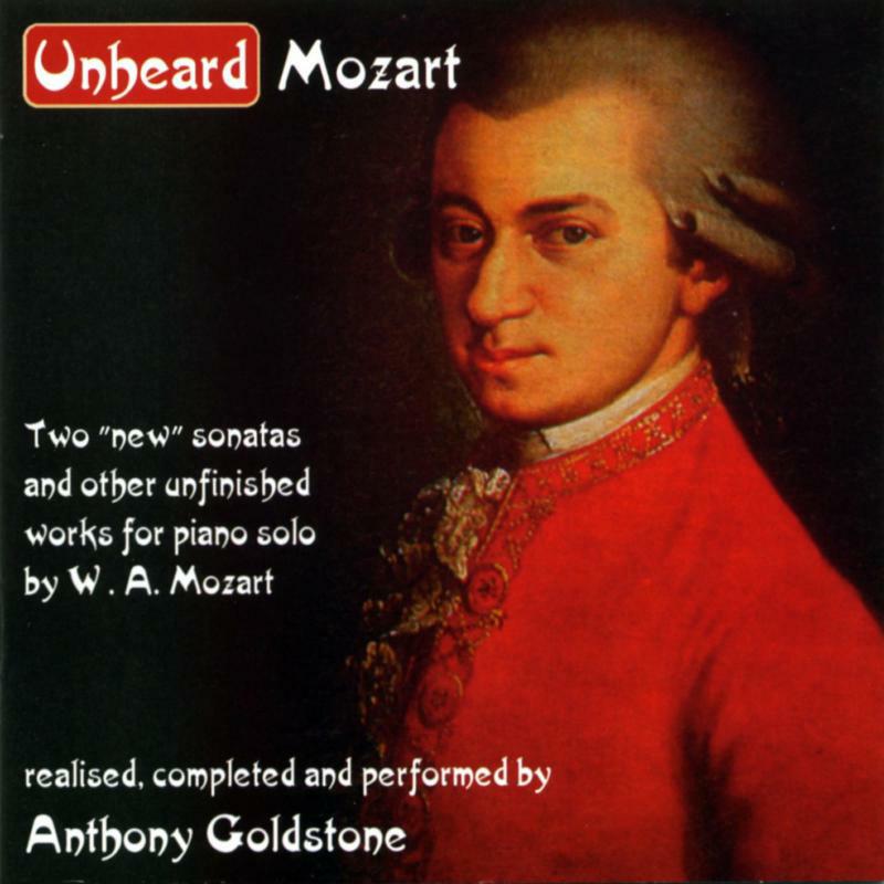 Anthony Goldstone - MOZART:UNHEARD MOZART - DDA25051