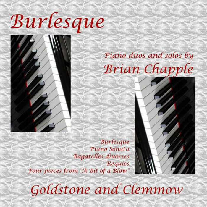 Clemmow:Goldstone - CHAPPLE:BURLESQUE-PNO MUSIC - DDA25056