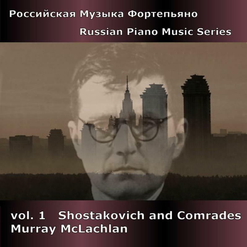 Murray Mclachlan - RPM1 SHOSTAKOVICH & COMRADES - DDA25080