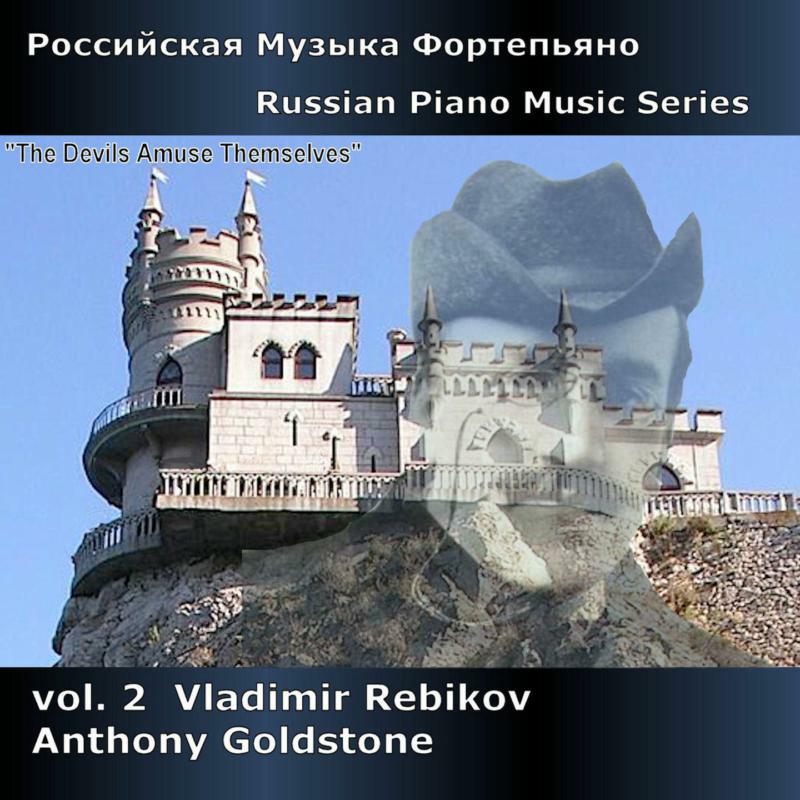 Anthony Goldstone - RUSSIAN PNO 2 - REBIKOV - DDA25081