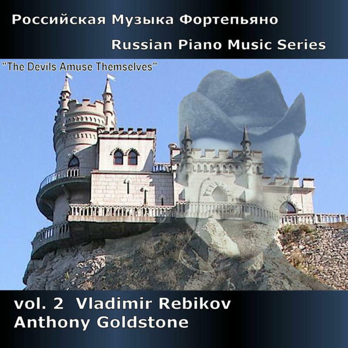 Anthony Goldstone - RUSSIAN PNO 2 - REBIKOV - DDA25081