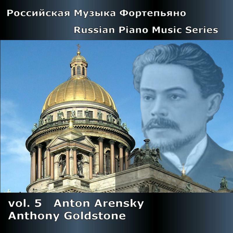 Anthony Goldstone - RUSSIAN PNO 5 - ARENSKY - DDA25085