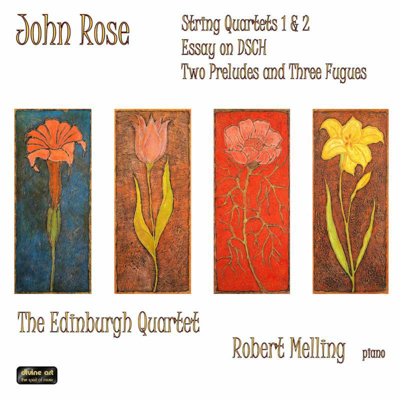 Melling:Edinburgh Quartet - ROSE:STRING QUARTETS ETC. - DDA25092