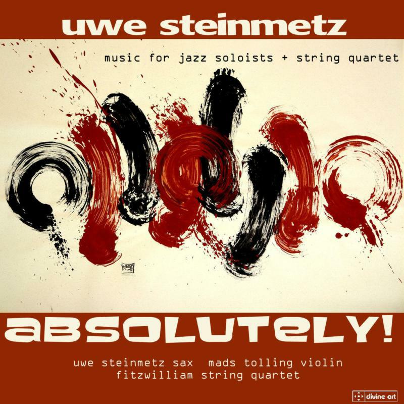 Steinmetz:Tolling:String Qt - Absolutely Music For Jazz - DDA25112