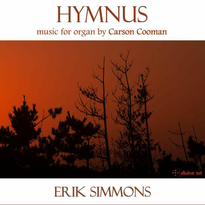 Erik Simmons - Hymnus: music for organ by Carson Cooman - DDA25147