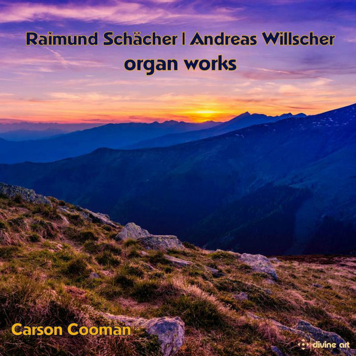 Carson Cooman - Raimund Schächer, Andreas Willscher: Organ Works - DDA25168