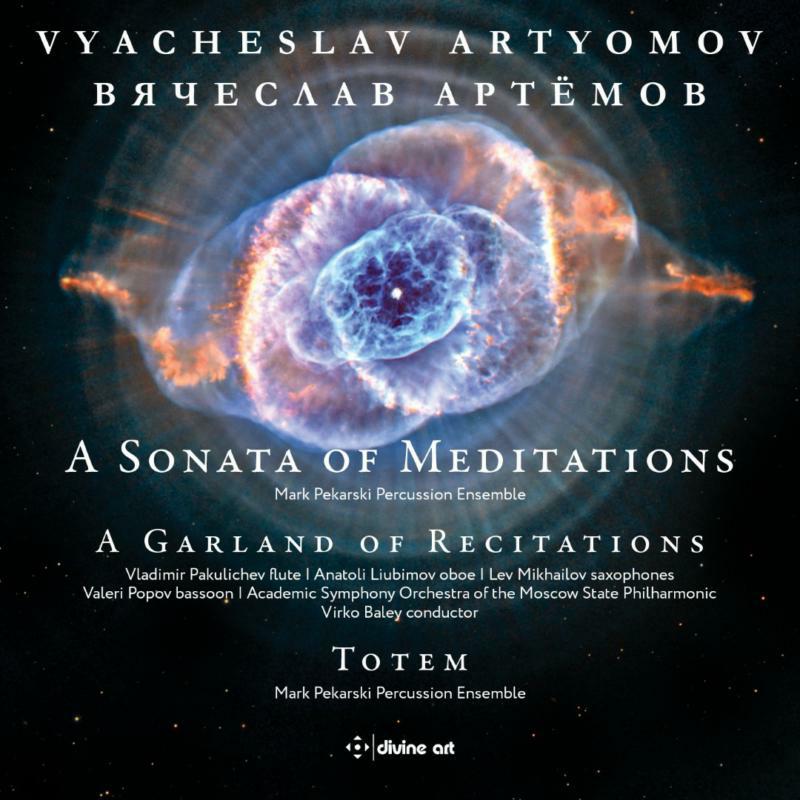 Mark Pekarsky Perc Ens. - Vyacheslav Artyomov: A Sonata of Meditiations, A Garland of Recitations, Totem - DDA25174
