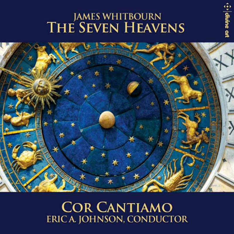 Cor Cantiamo/Johnson - James Whitbourn: The Seaven Heavens - DDA25192