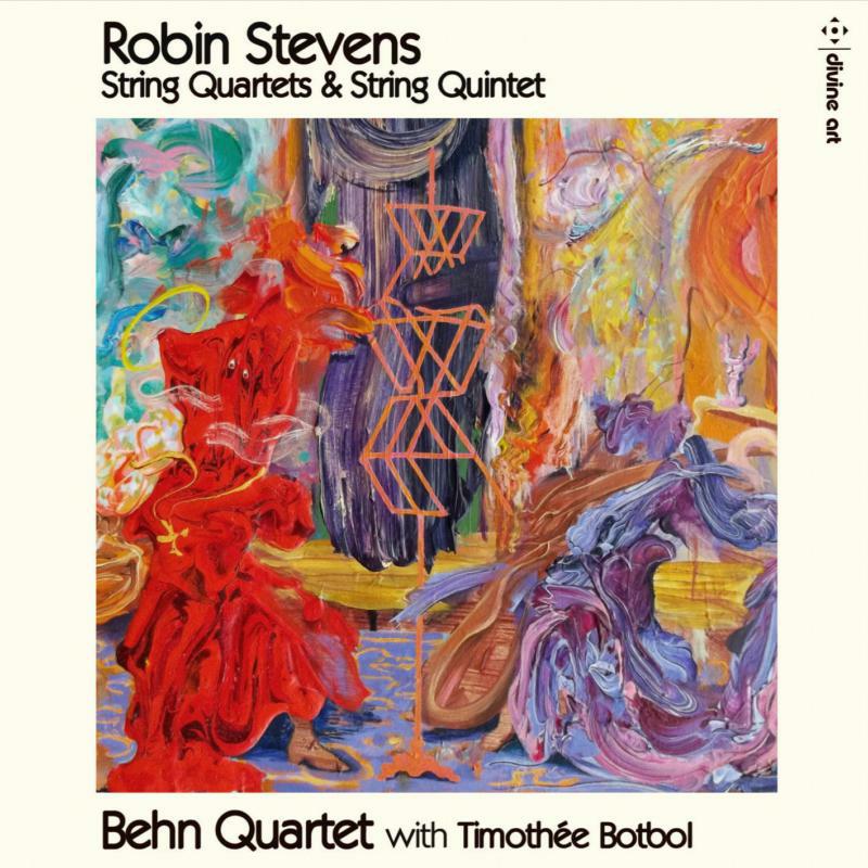 Behn Quartet - Robin Stevens: String Quartets and String Quintet - DDA25203