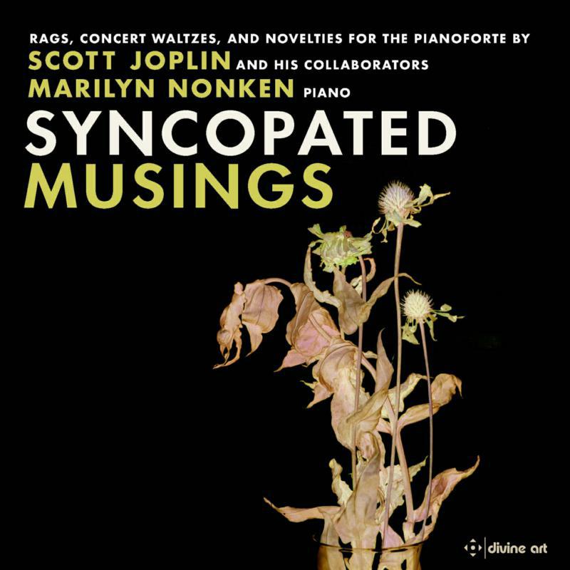 Nonken - Louis Chauvin, Charles Lamb, Scott Joplin, Scott Hayden, Arthur Marshall: Syncopated Musings - DDA25220