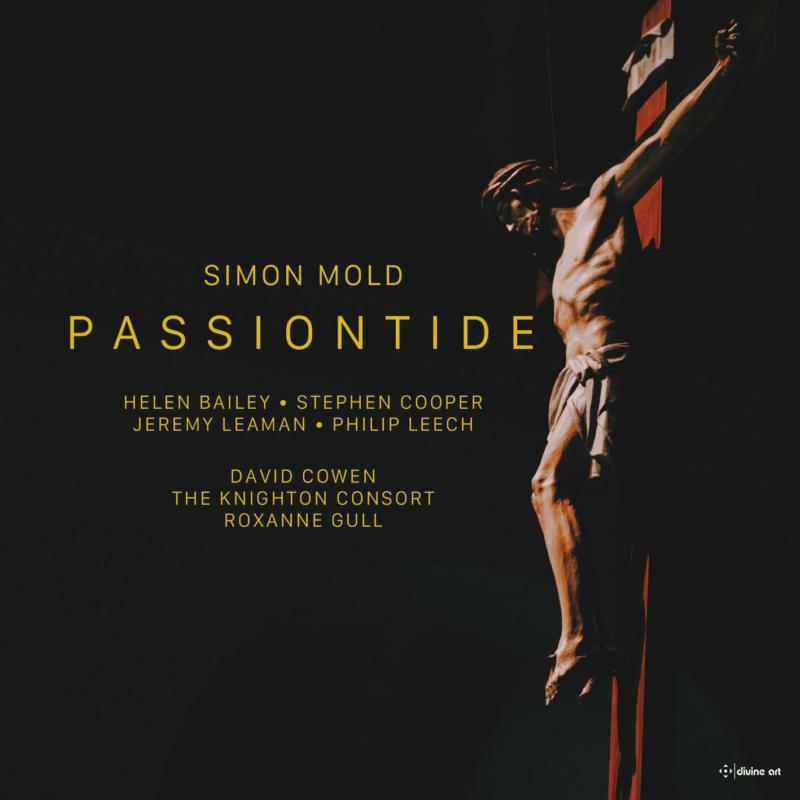 KNIGHTON CONSORT/GULL/COWEN - MOLD:PASSIONTIDE - DDA25238