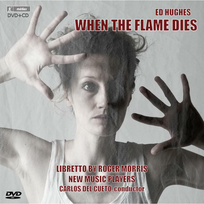 Carlos Del Cueto - Hughes: When The Flame Dies - MSV77203