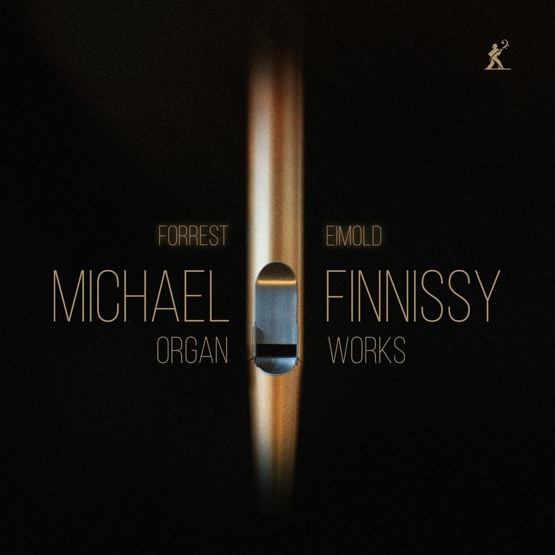 Forrest Eimold - Michael Finnissy: Organ Works - MEX77208