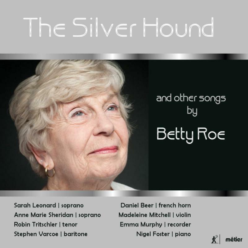 Various - The Silver Hound and other songs by Betty Roe - MSV28566