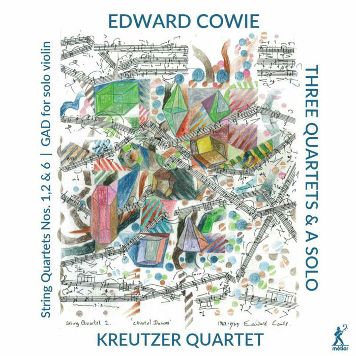 Kreutzer Quartet - Edward Cowie: Three String Quartets & a Solo - MSV28603