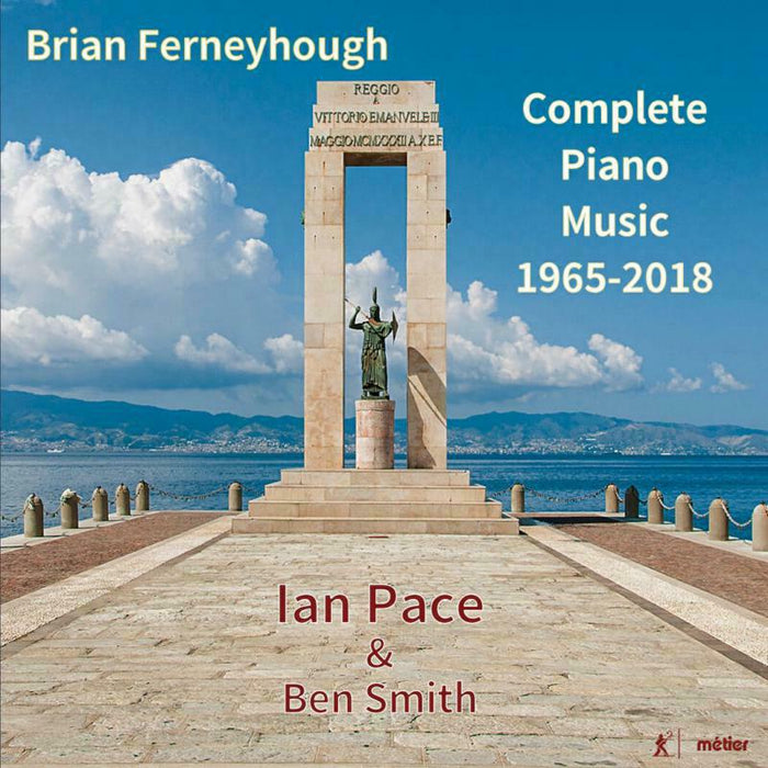 Pace - Brian Ferneyhough: Complete Piano Music, 1965-2018 - MSV28615
