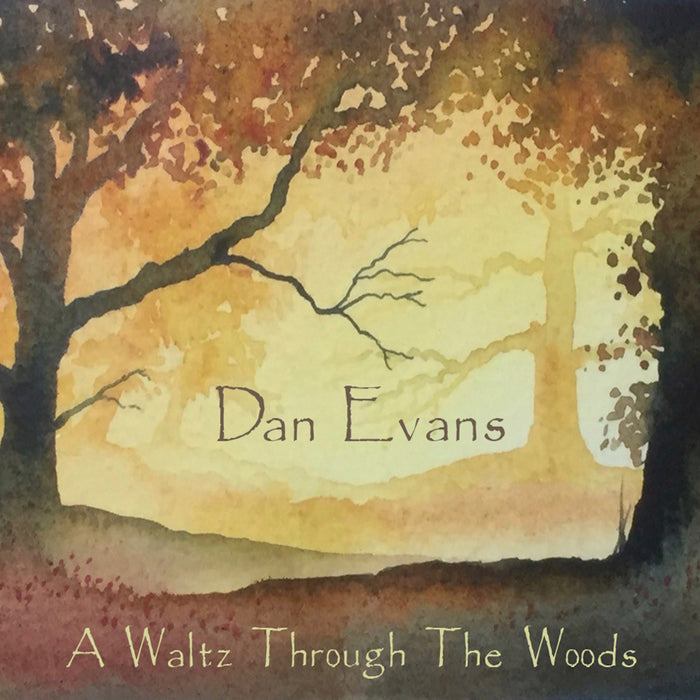 Dan Evans; Rebecca Hallworth; Andy Crowdy; Sharon Sullivan - Dan Evans: A Waltz Through the Woods - DSM8