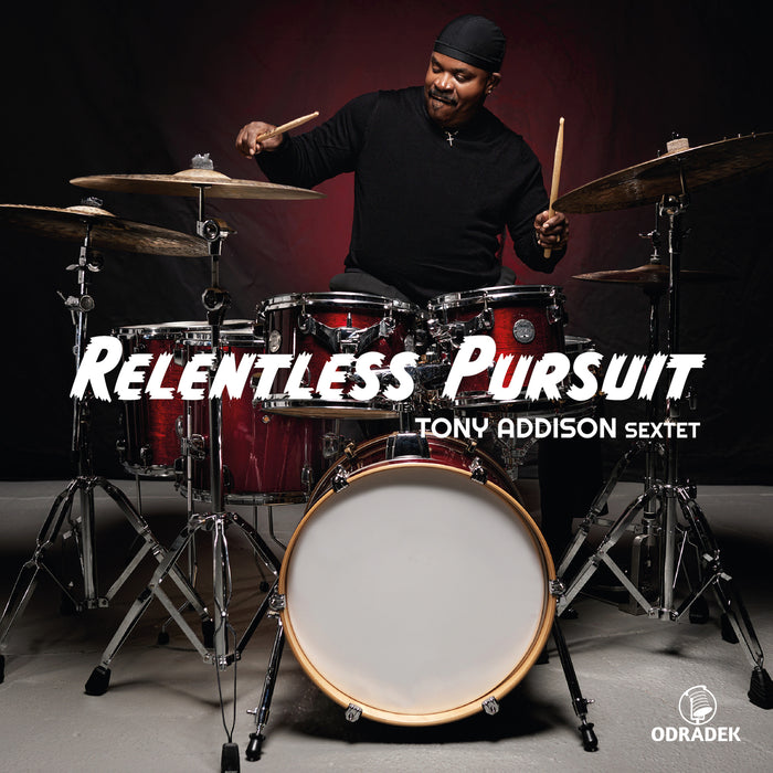 Tony Addison - Relentless Pursuit