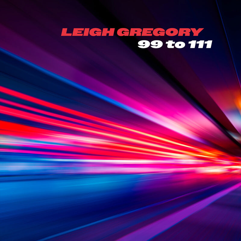 Leigh Gregory - 99 to 111 - TIPT063