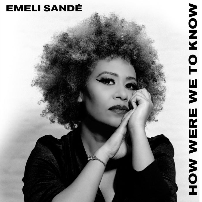 Emeli Sande - How Were We To Know - BRC127