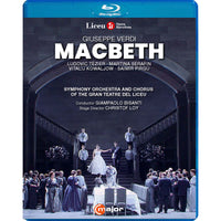 Ludovic Tezier; Martina Serafin; Vitalij Kowaljow; Saimir Pirgu; Chorus of the Gran Teatre del Liceu; Symphony Orchestra of the Gran Teatre del Liceu; Christof Loy; Giampaolo Bisanti - Giuseppe Verdi: Macbeth - 768804